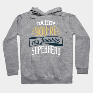 Daddy superhero Hoodie